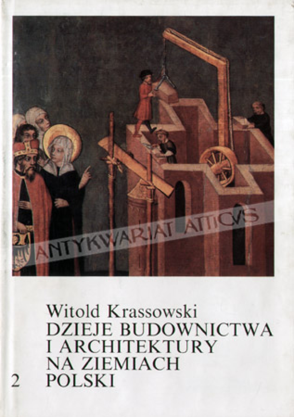 Dzieje budownictwa i architektury na ziemiach Polski, t. II