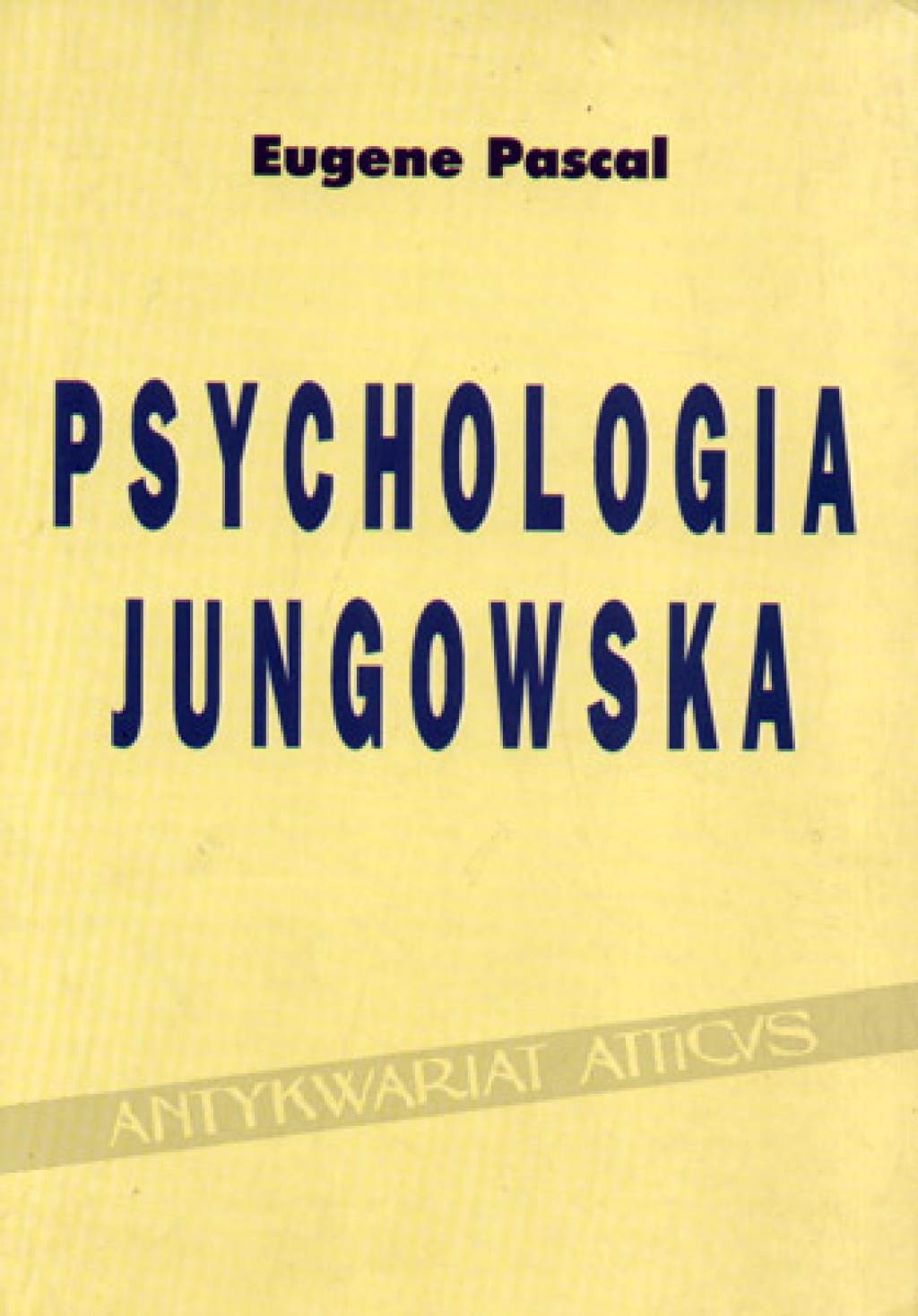 Psychologia jungowska. Teoria i praktyka