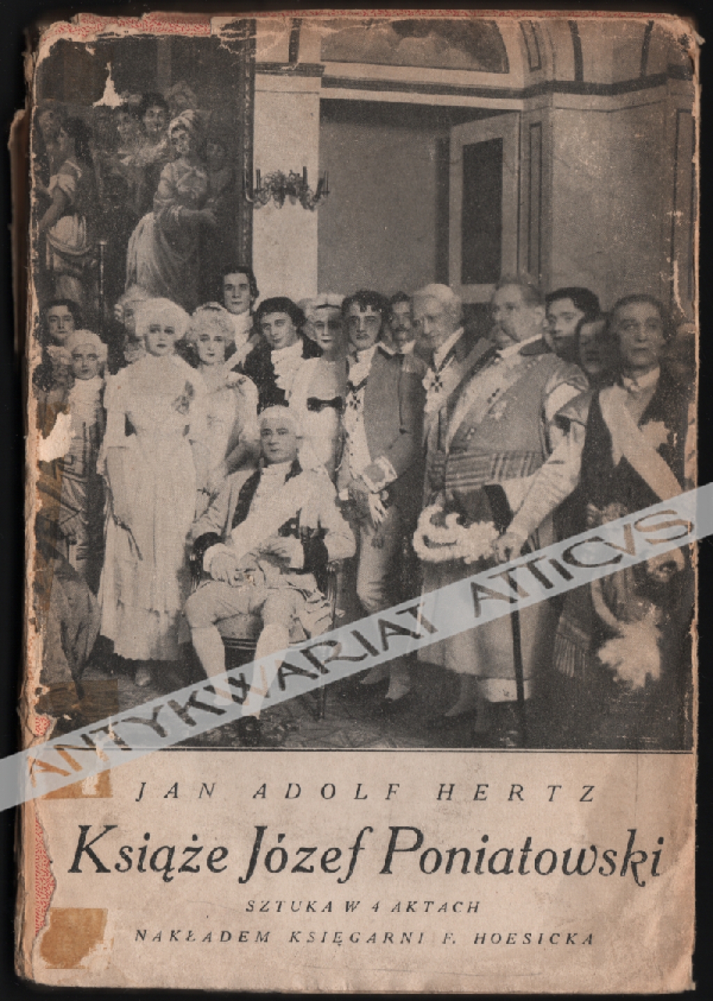 Książę Józef Poniatowski. Sztuka historyczna w 4-ch aktach. Trylogji część I-sza