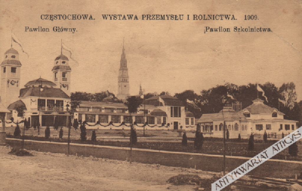 [pocztówka, 1909] Częstochowa. Wystawa Przemysłu i Rolnictwa 1909. Pawilon Główny. Pawilon Szkolnictwa.