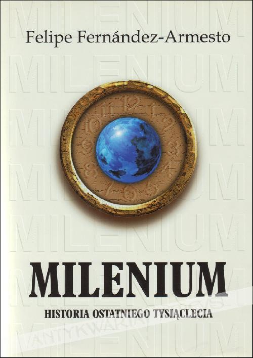 Milenium. Historia ostatniego tysiąclecia