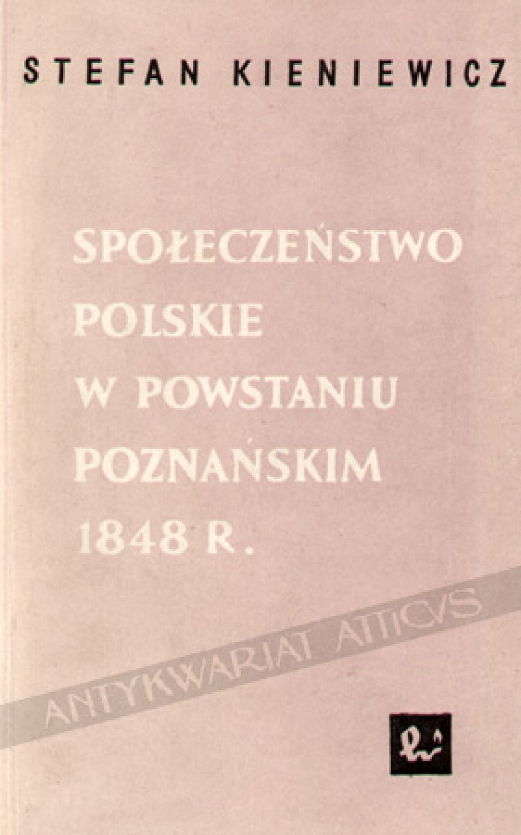 Społeczeństwo polskie w powstaniu poznańskim 1848 r.