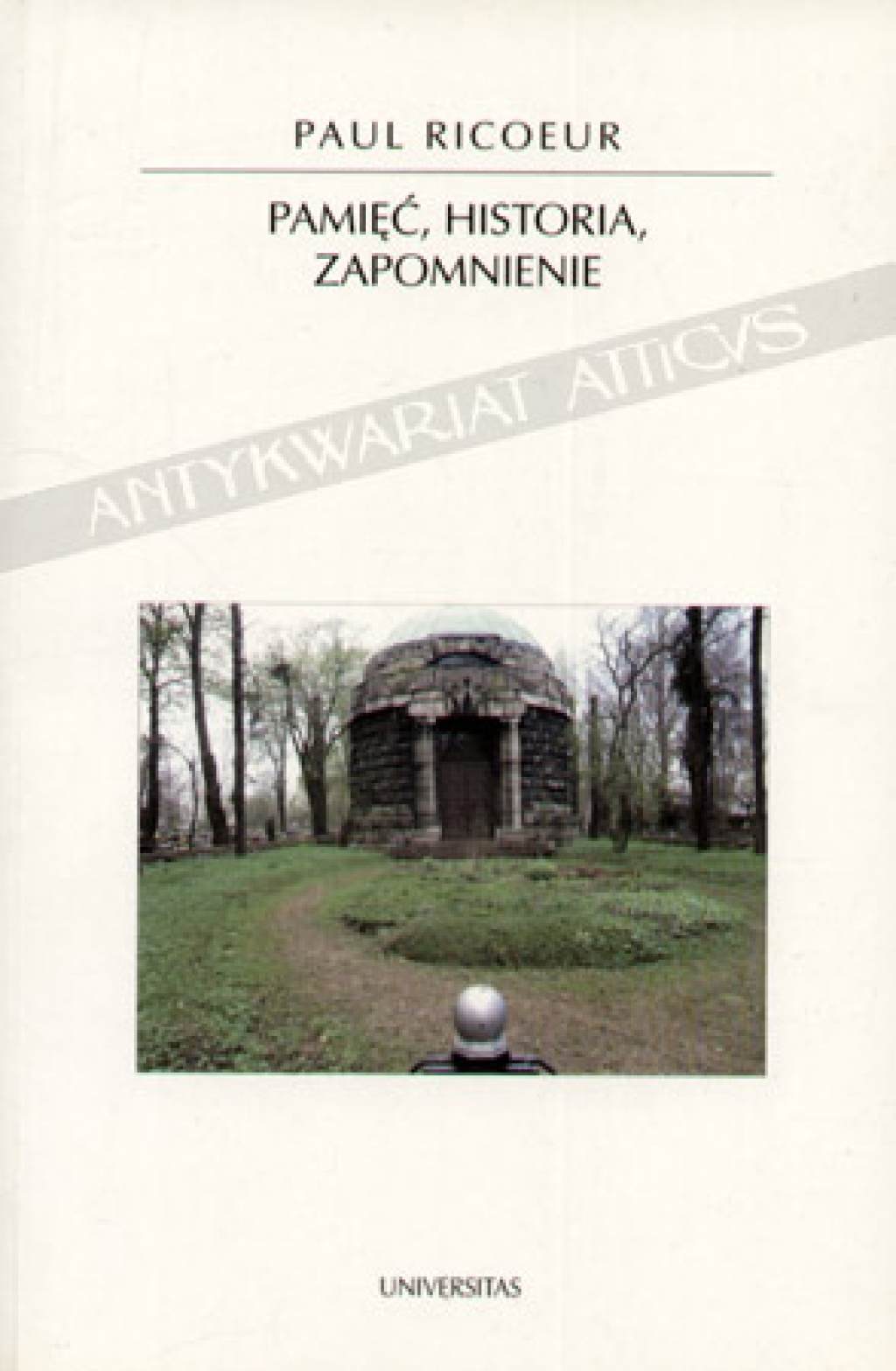 Pamięć, historia, zapomnienie