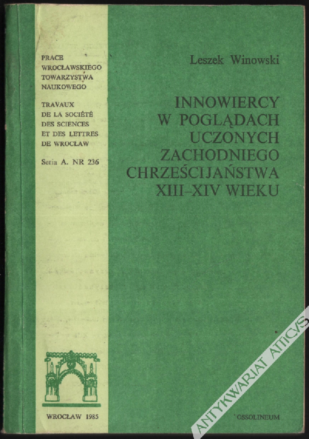 Innowiercy w poglądach uczonych zachodniego chrześcijaństwa XIII-XIV wieku