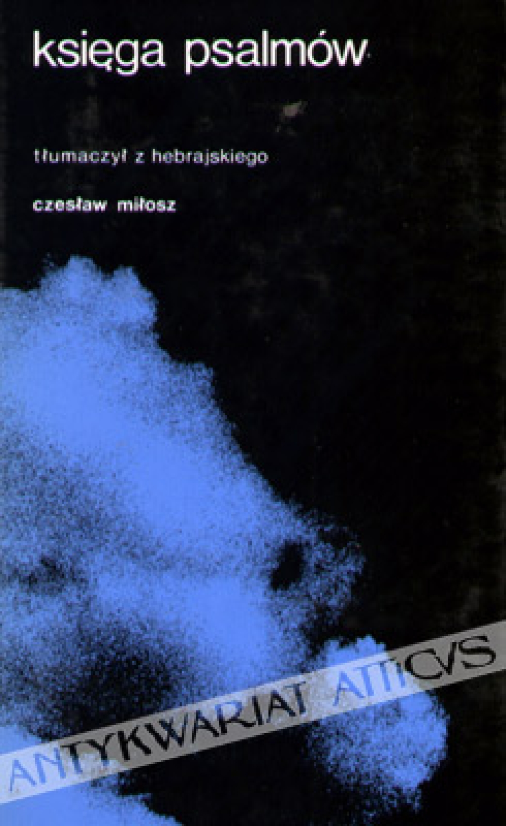 Księga psalmów [przekład Czesława Miłosza]