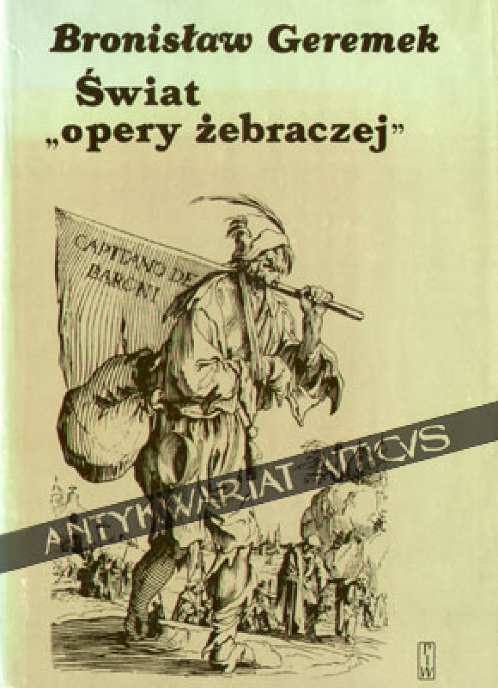 Świat "opery żebraczej". Obraz włóczęgów i nędzarzy w literaturach europejskich XV-XVII wieku