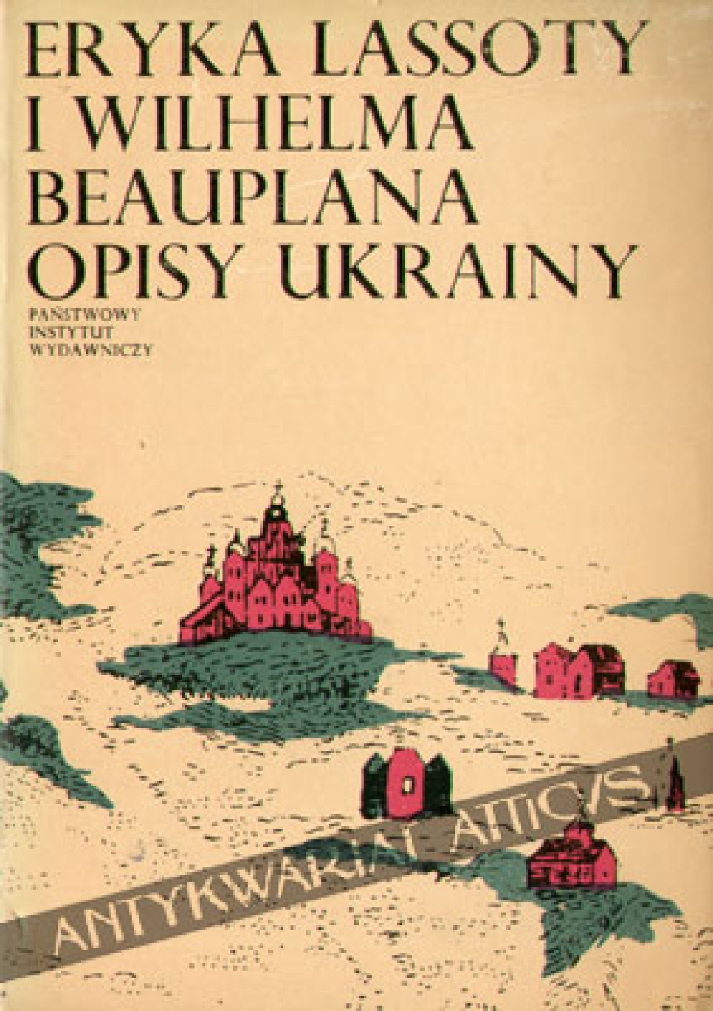 Eryka Lassoty i Wilhelma Beauplana opisy Ukrainy