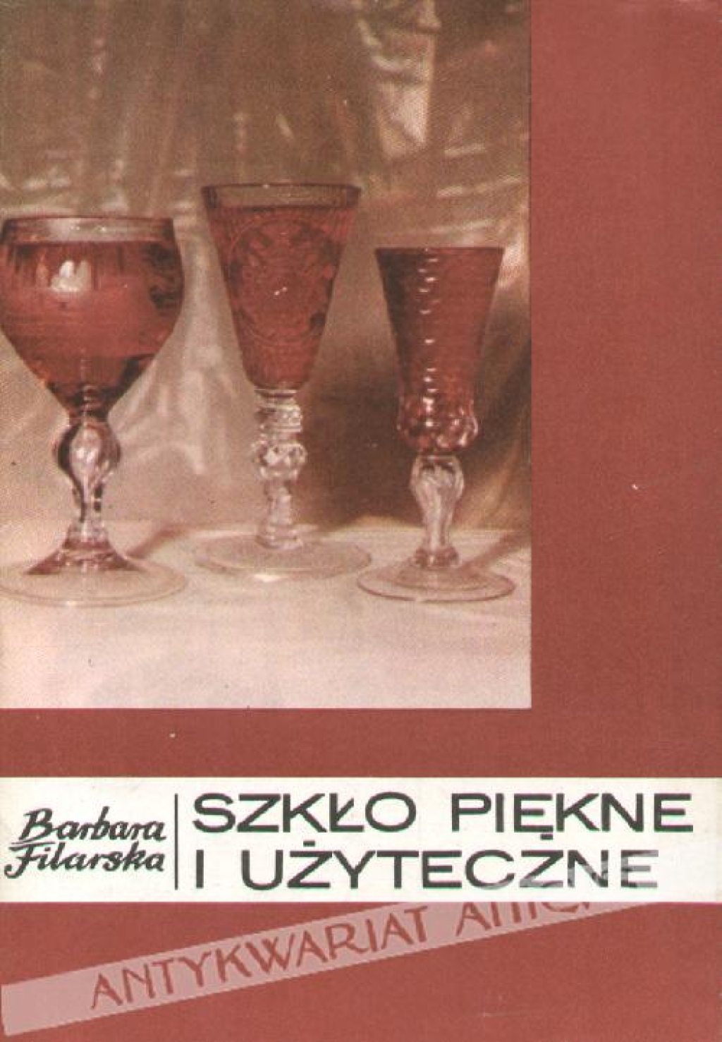 Szkło piękne i użyteczne