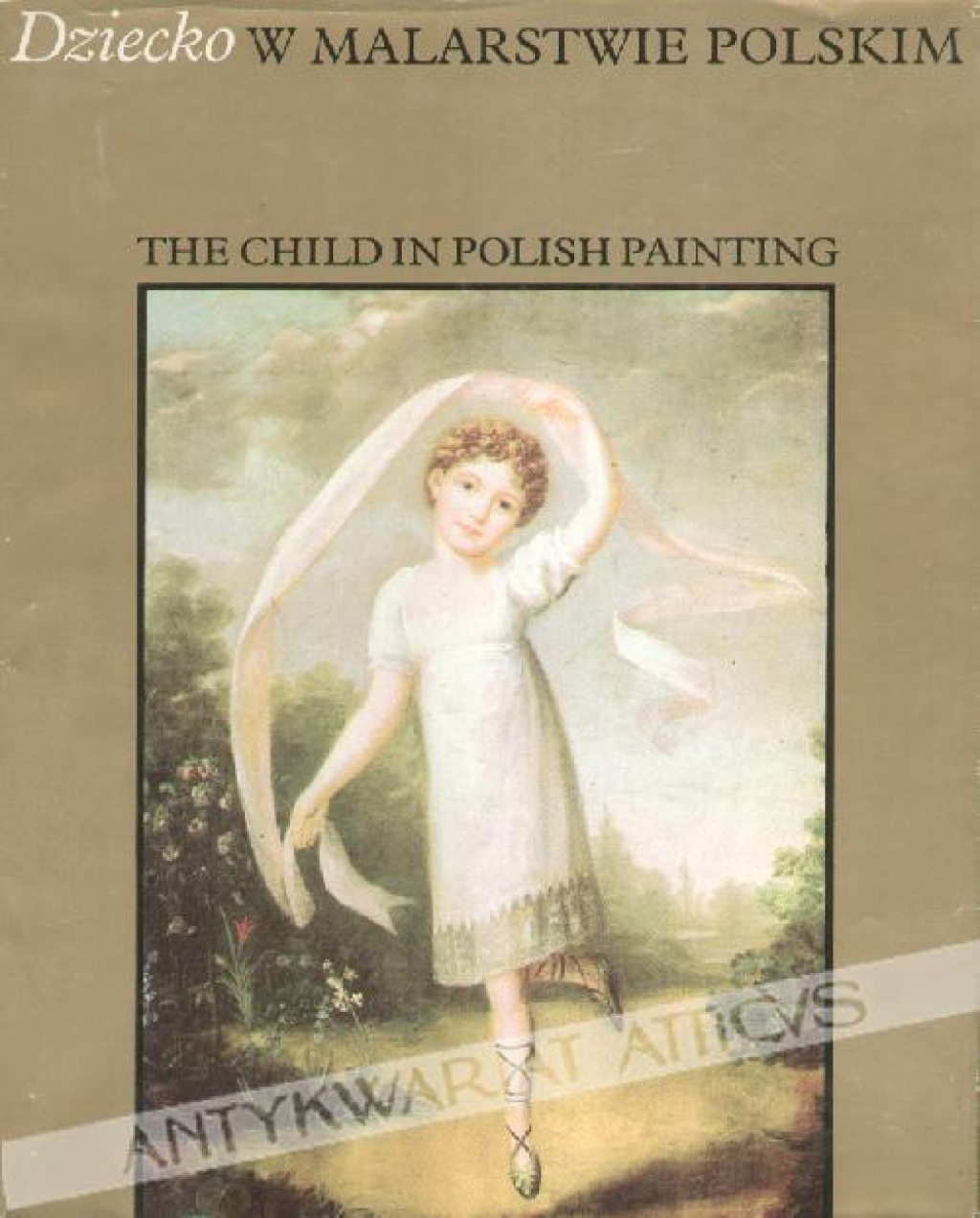 Dziecko w malarstwie polskim. The child in Polish painting