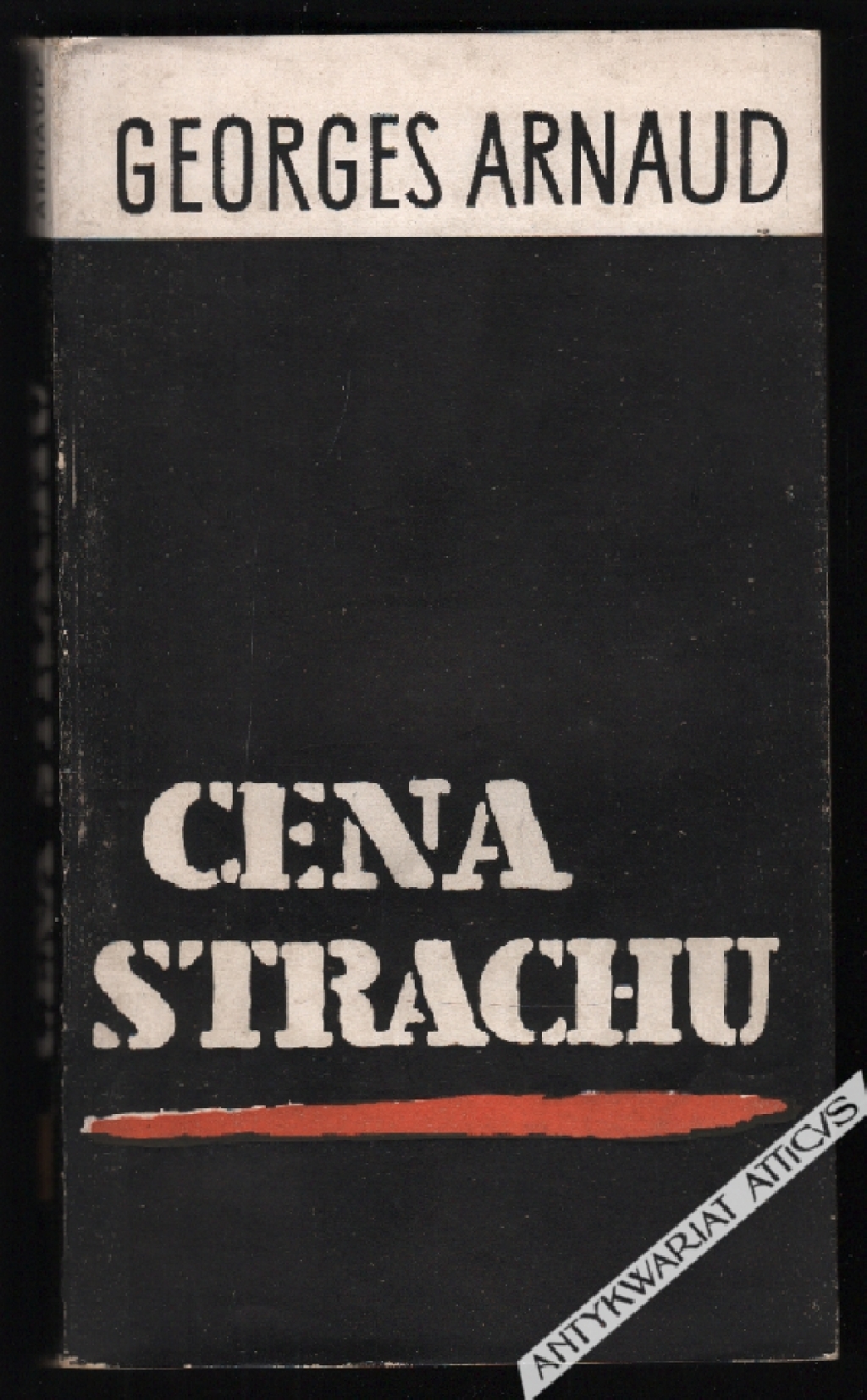 Cena strachu  [egz. z księgozbioru J. Łojka]