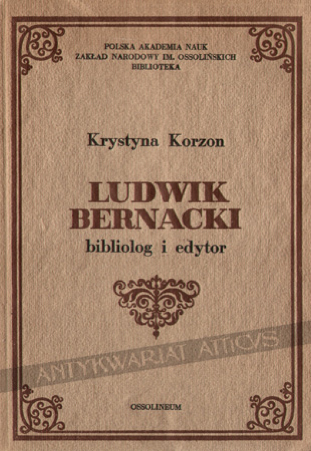 Ludwik Biernacki bibliolog i edytor