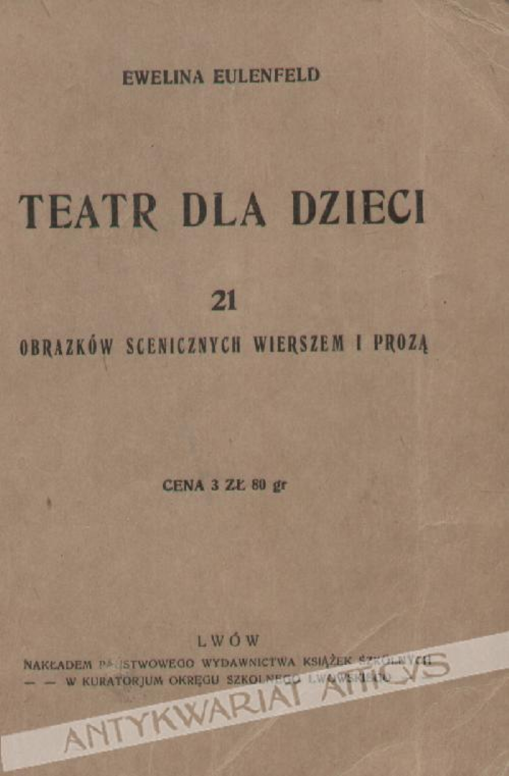 Teatr dla dzieci. 21 obrazków scenicznych wierszem i prozą