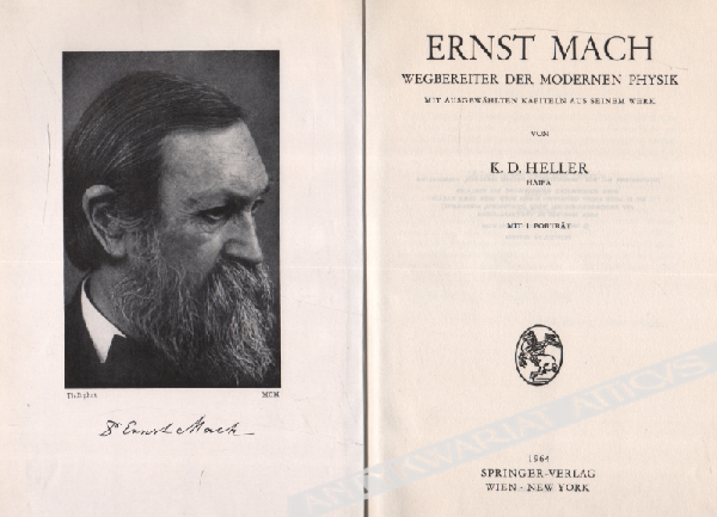 Ernst Mach. Wegbereiter der Modern Physik