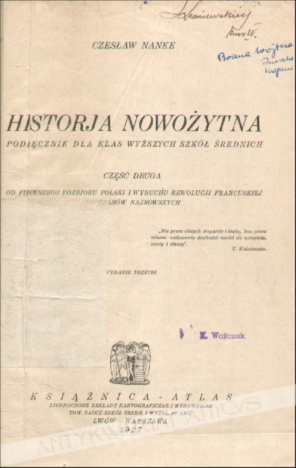 Historja nowożytna. Podręcznik dla klas wyższych szkół średnich, część druga - od pierwszego rozbioru Polski i wybuchu Rewolucji Francuskiej do czasów najnowszych