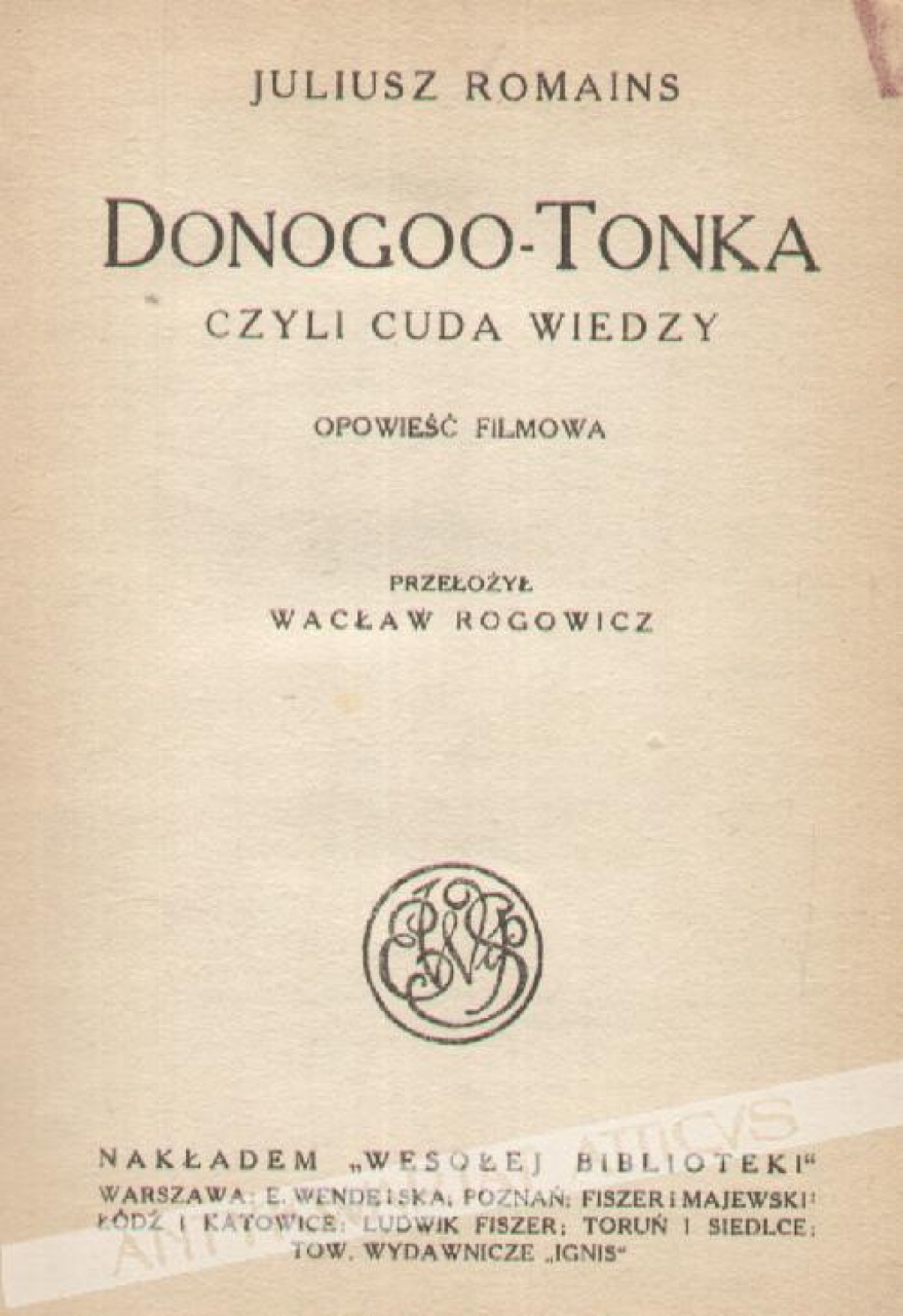 Donogoo-Tonka czyli cuda wiedzy. Opowieść filmowa