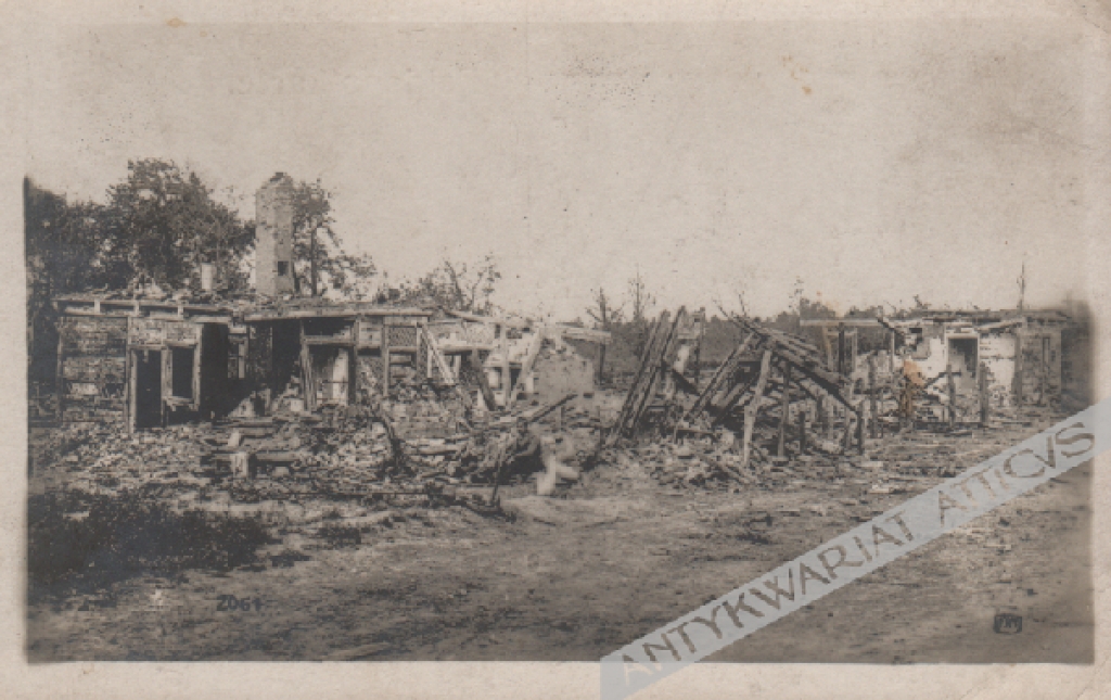 [pocztówka, 1917] [Zniszczona wieś na Wołyniu] Zerstorte Ortschaft in Wolhynien