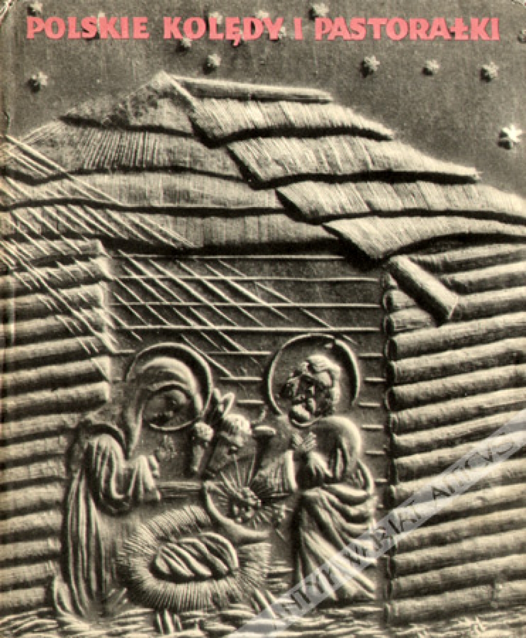 Polskie kolędy i pastorałki. Antologia