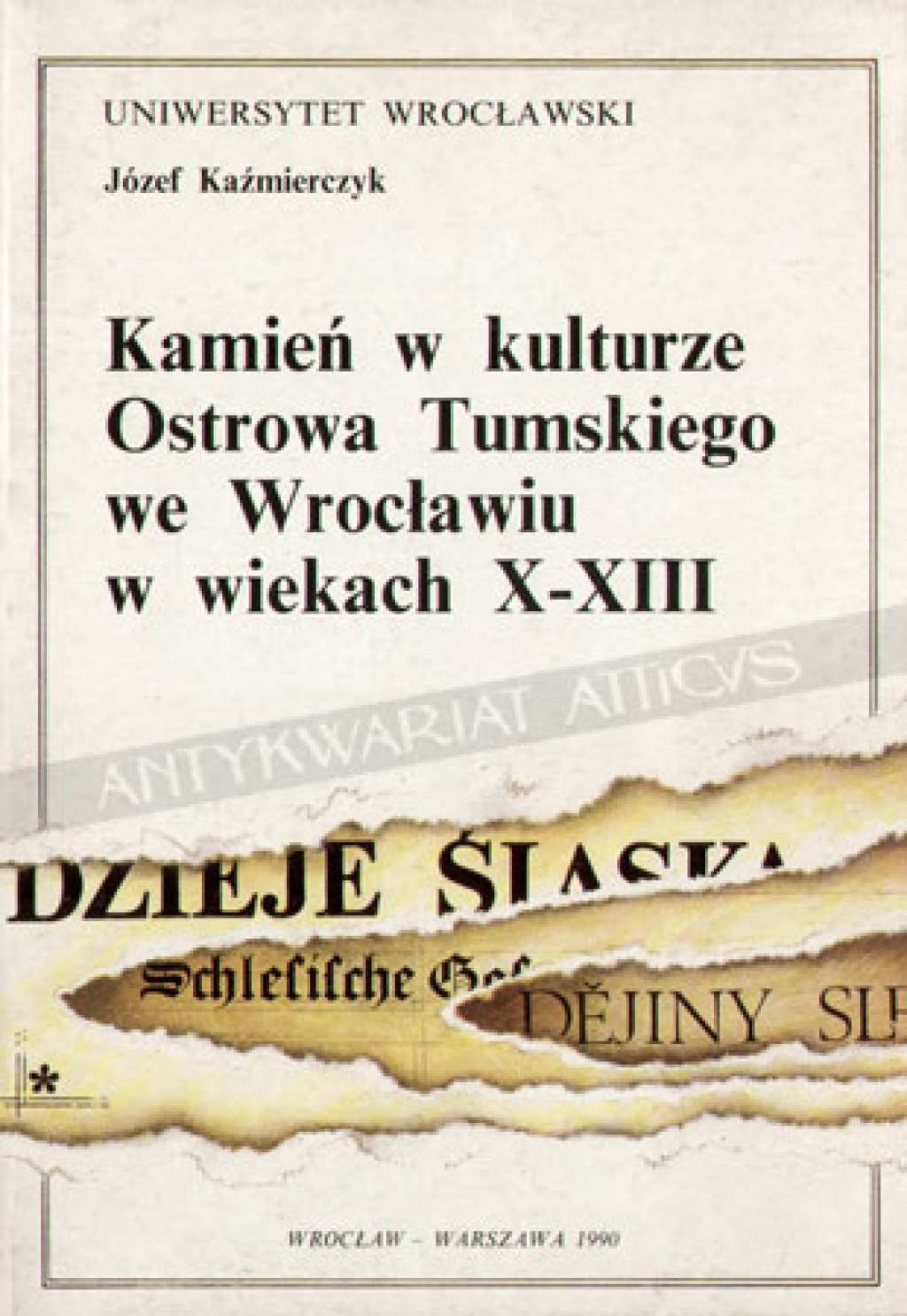 Kamień w kulturze Ostrowa Tumskiego we Wrocławiu w wiekach X-XIII