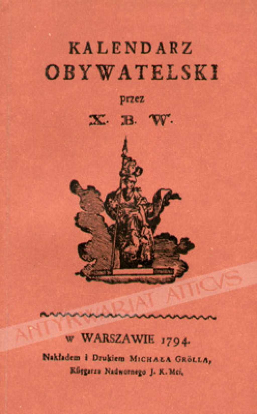 Kalendarz Obywatelski przez X. B. W. [reprint]