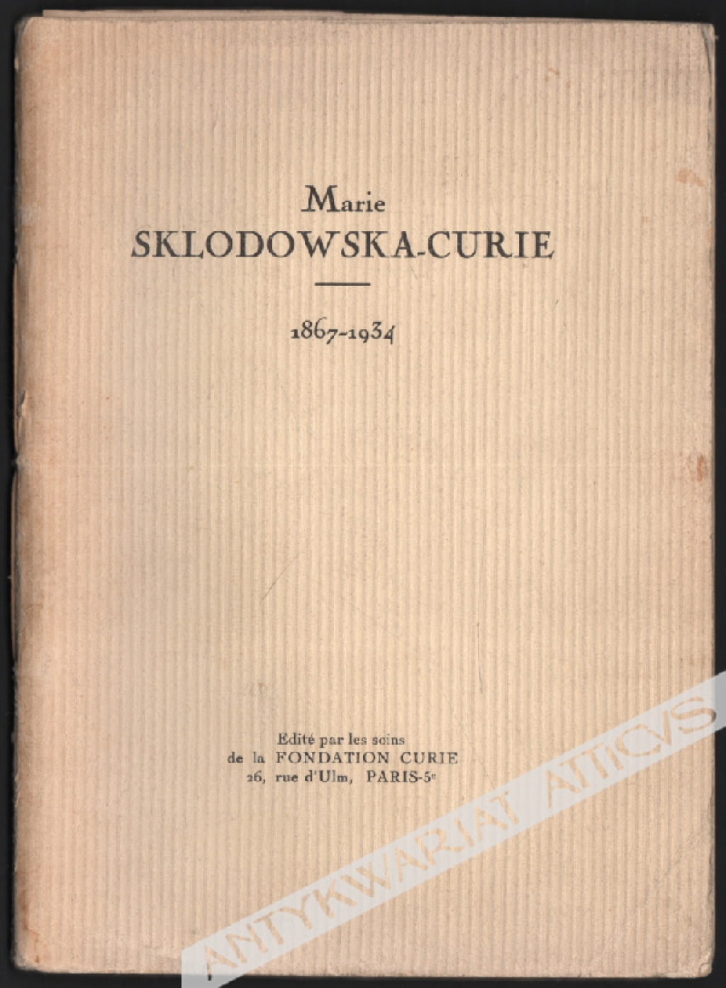 Marie Sklodowska-Curie 1867-1934
