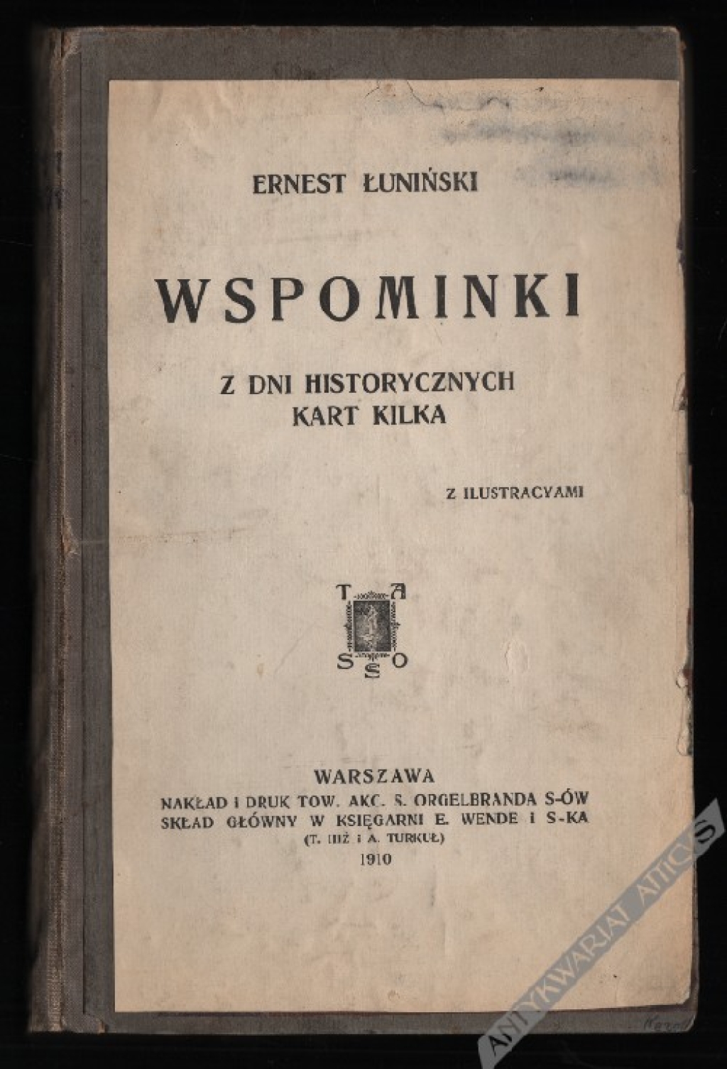 Wspominki. Z dni historycznych kart kilka