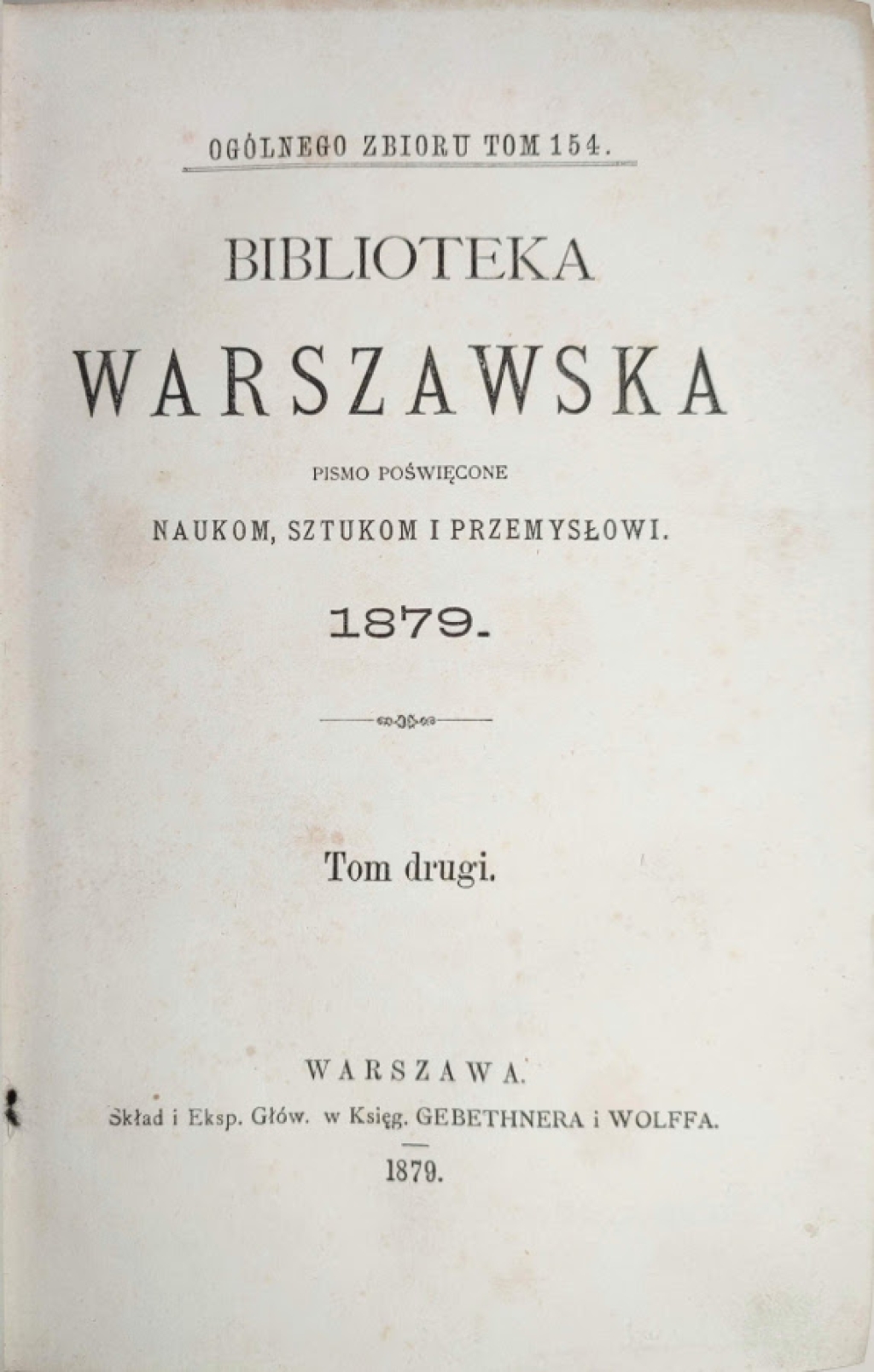 Biblioteka Warszawska. Pismo poświęcone naukom, sztukom i przemysłowi. 1879, tom 2