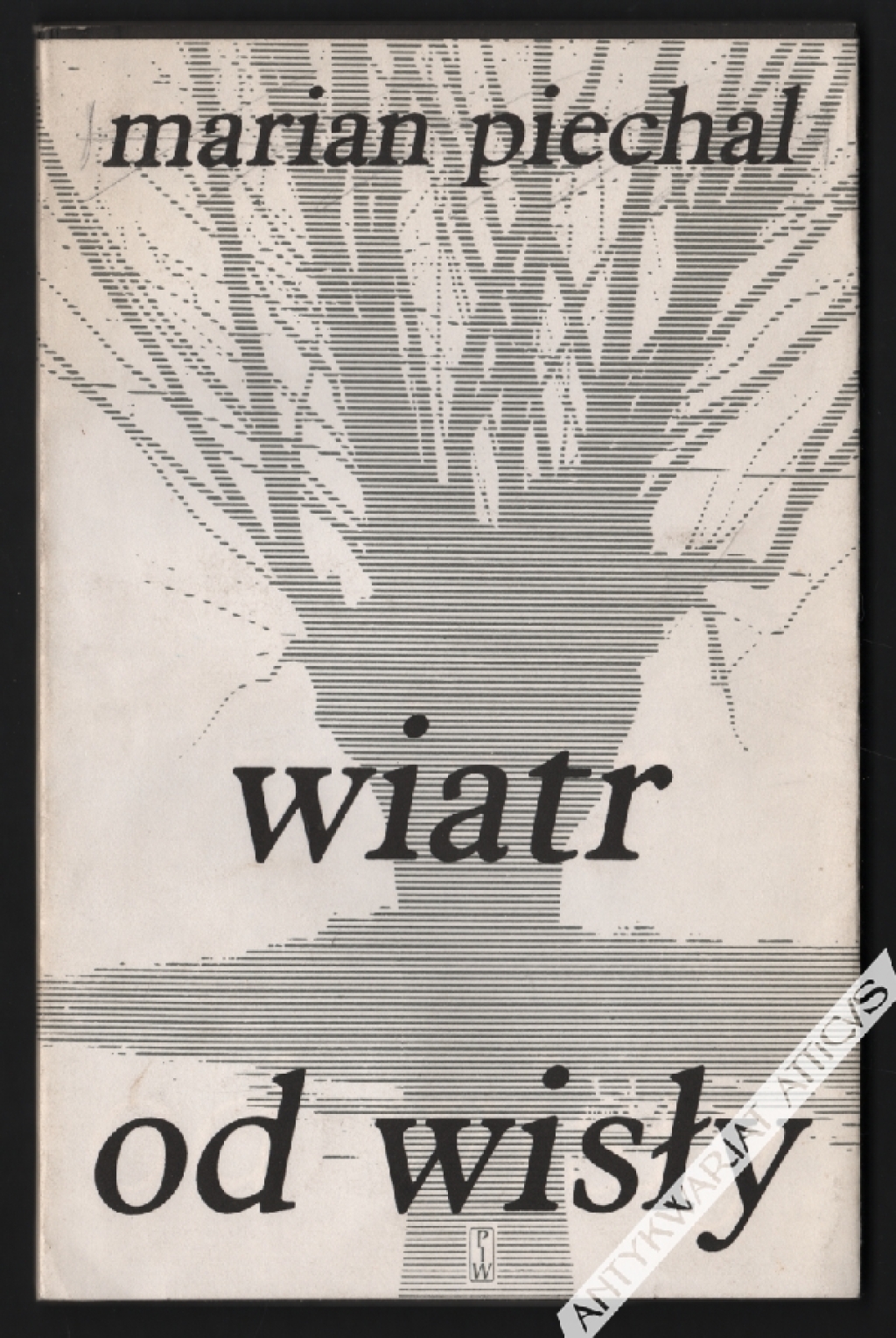 Wiatr od Wisły. Poemat  [dedykacja od autora]