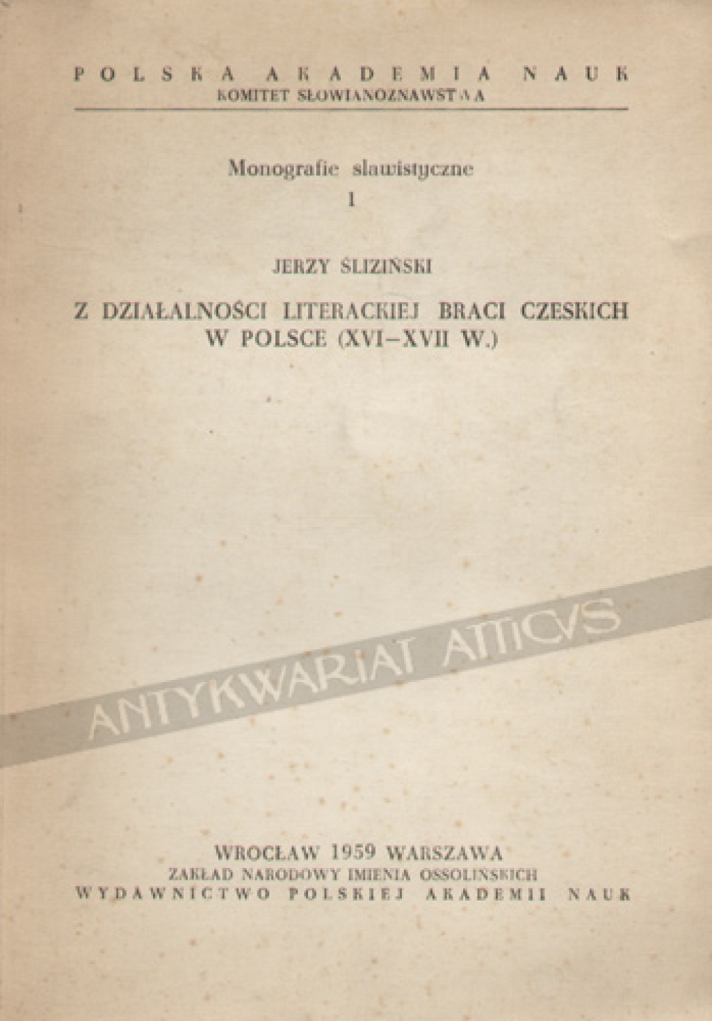 Z działalności literackiej Braci Czeskich w Polsce (XVI-XVII w.)