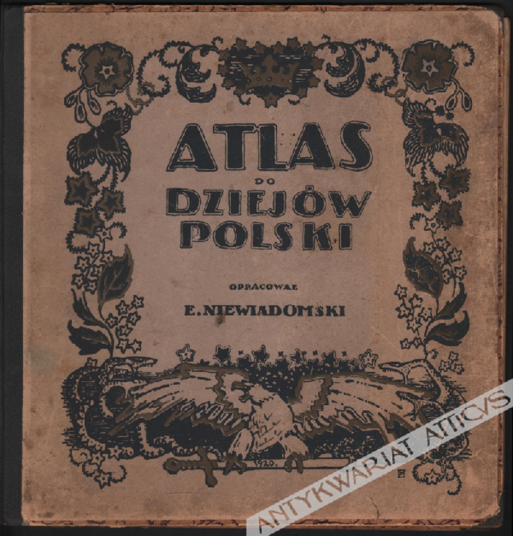 Atlas do dziejów Polski zawierający czternaście mapek barwnych