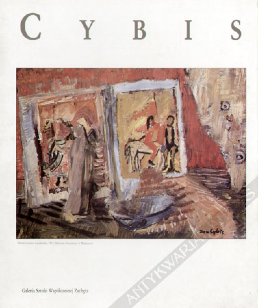 Jan Cybis 1897-1972. Retrospektywa grudzień 1997 - luty 1998.