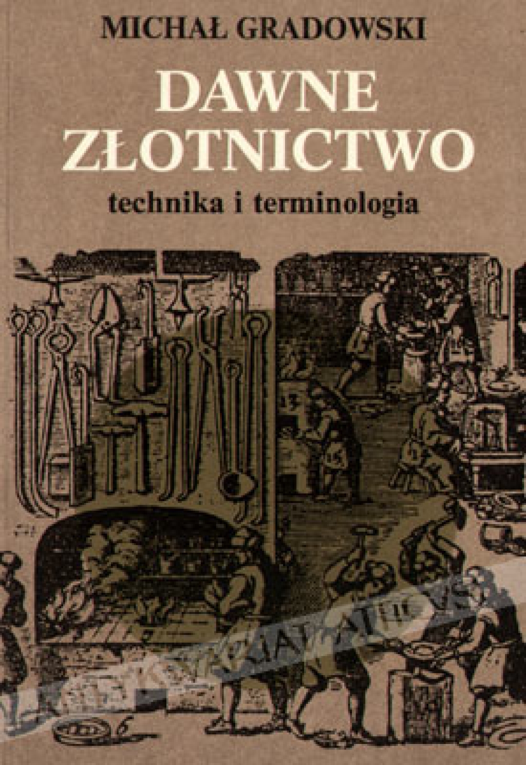 Dawne złotnictwo. Technika i terminologia