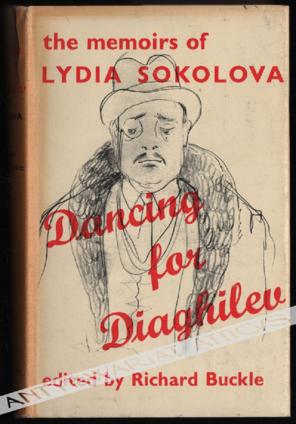 Dancing for Diaghilev. The Memoirs of Lydia Sokolova