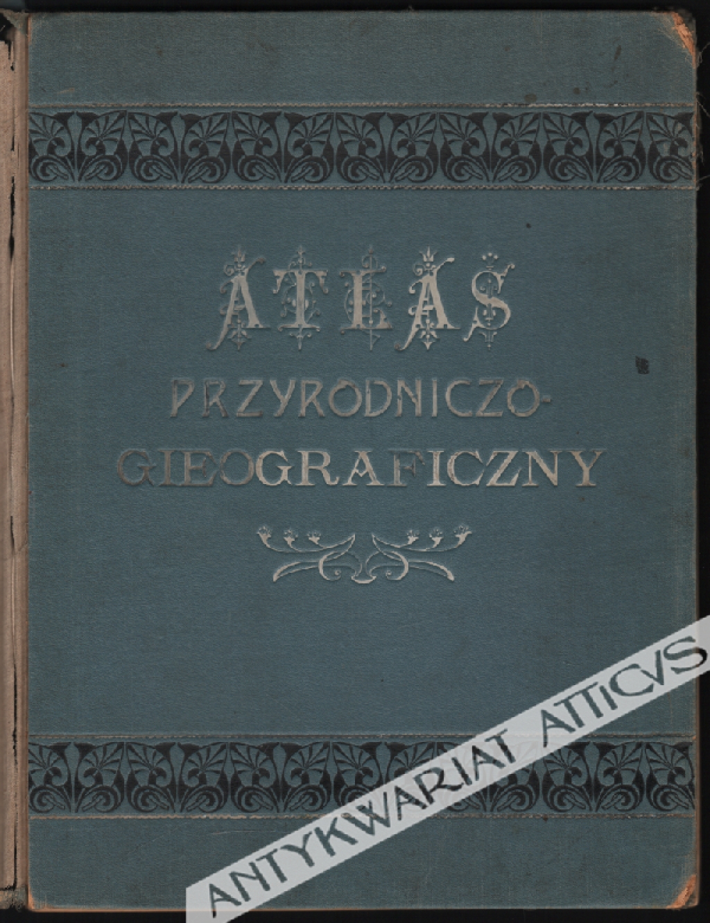 Atlas przyrodniczo-gieograficzny zawierający typy krajobrazów, ludzi zwierząt i roślin