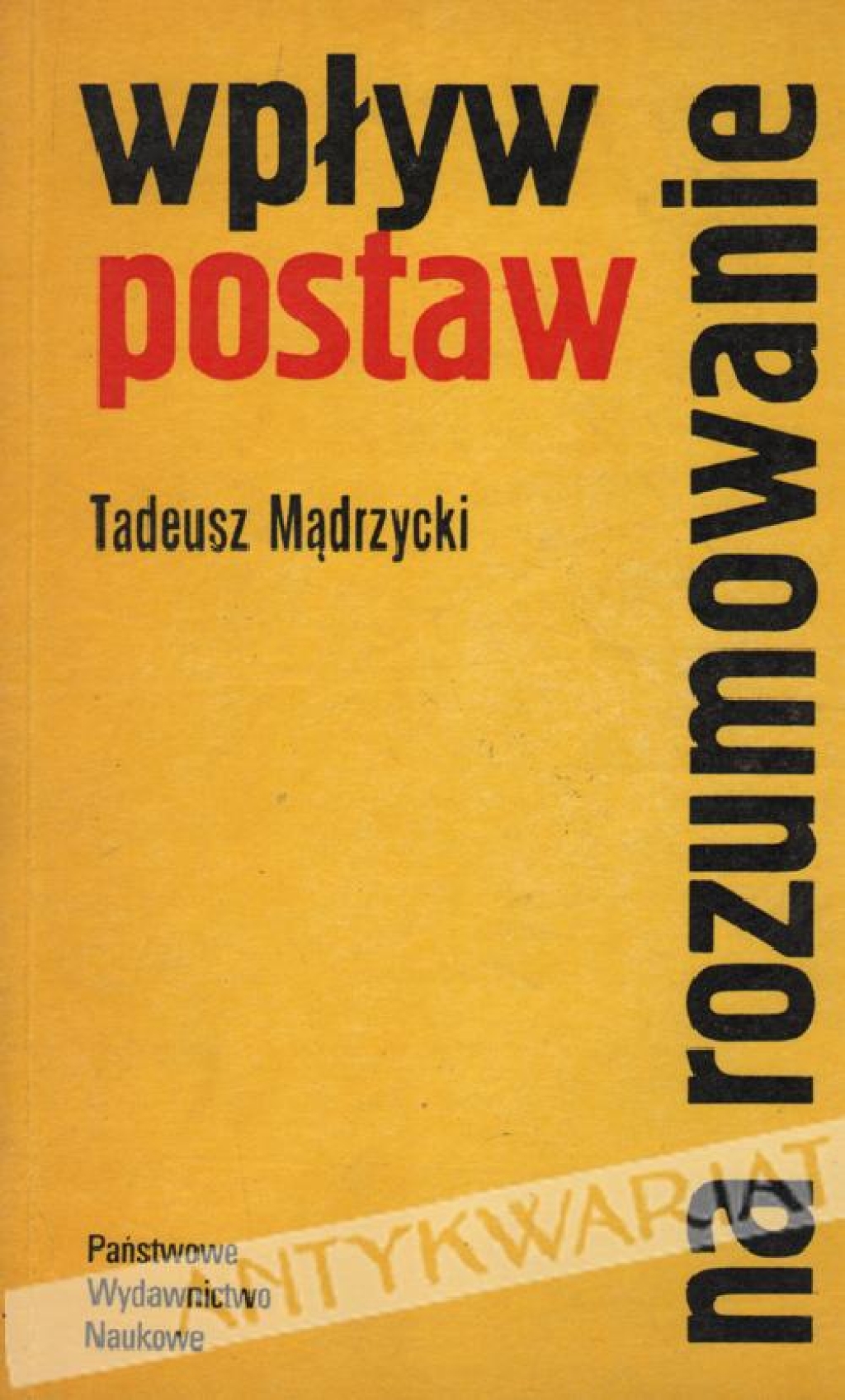 Wpływ postaw na rozumowanie