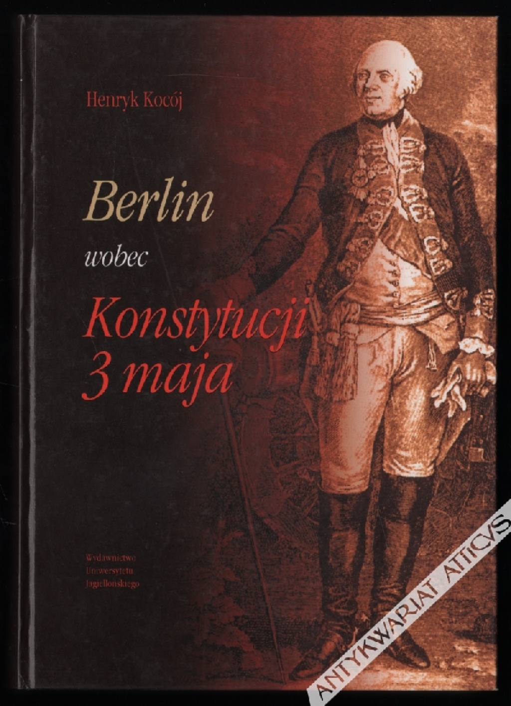Berlin wobec Konstytucji 3 maja w świetle korespondencji Fryderyka Wilhelma II z posłami pruskimi w Warszawie Augustem Fryderykiem Goltzem i Girolamo Lecchesinim