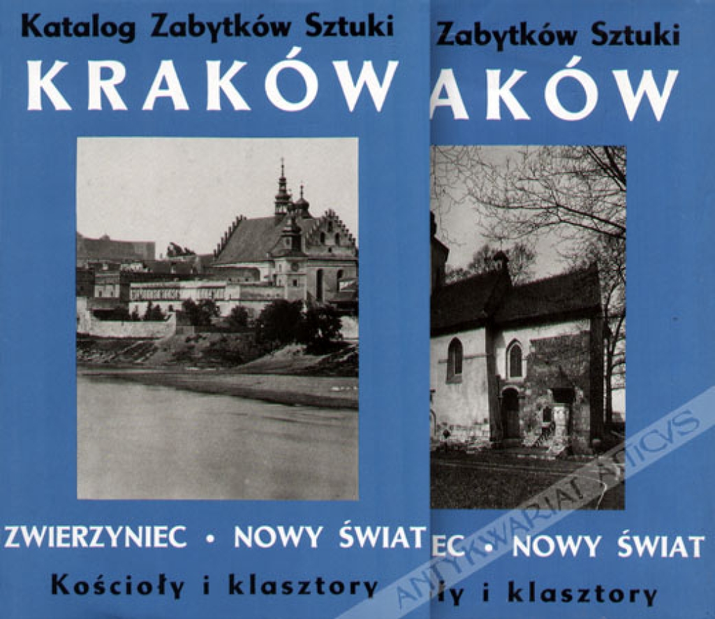 Katalog zabytków sztuki w Polsce, t. IV: Miasto Kraków, cz. VII: Zwierzyniec, Nowy Świat, Półwsie Zwierzynieckie. Kościoły i klasztory [w 2 vol.]