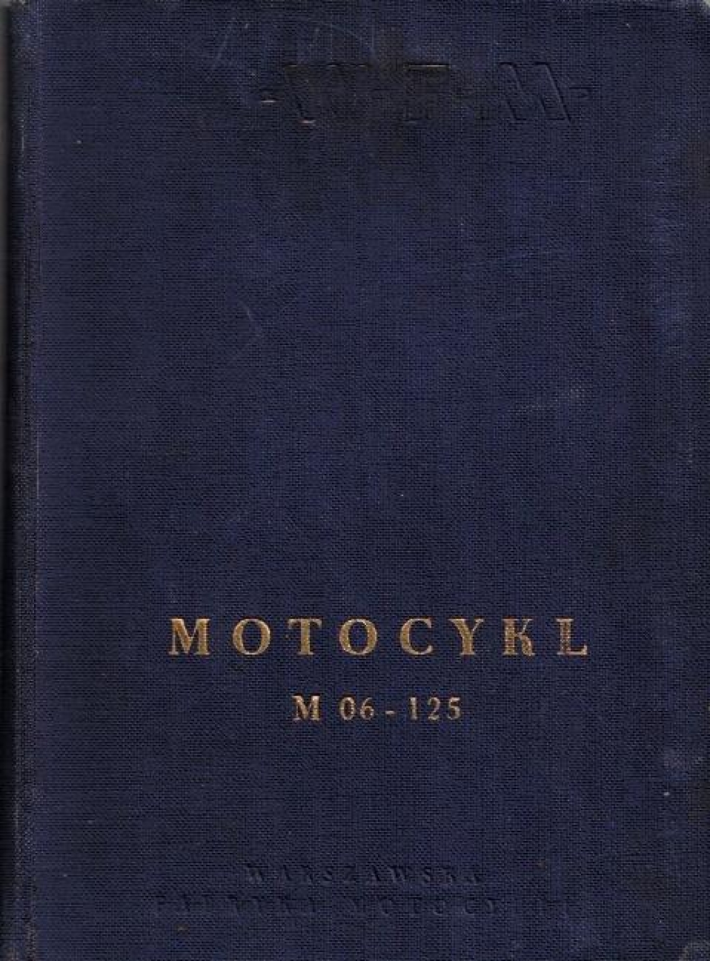 Motocykl WFM 125 model M 06. Budowa-działanie-obsługa-naprawa