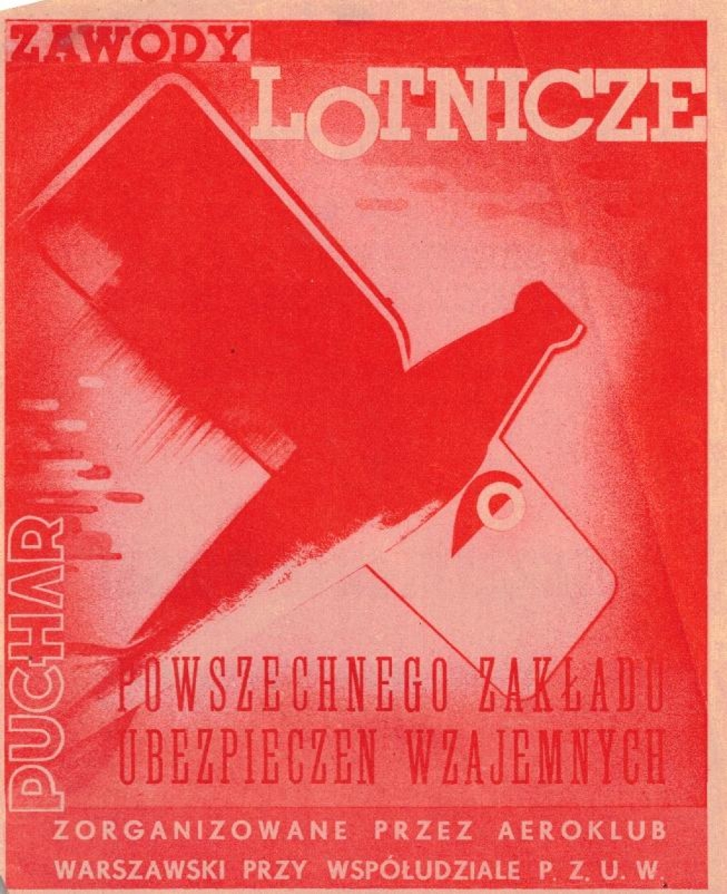 [mini plakat, ok. 1938] Zawody lotnicze o puchar Powszechnego Zakładu Ubezpieczeń Wzajemnych "Uskrzydlamy Polskę"