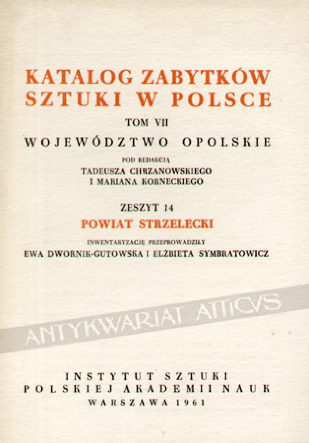 Katalog zabytków sztuki w Polsce, t.VII: województwo opolskie, zesz. 14: powiat strzelecki