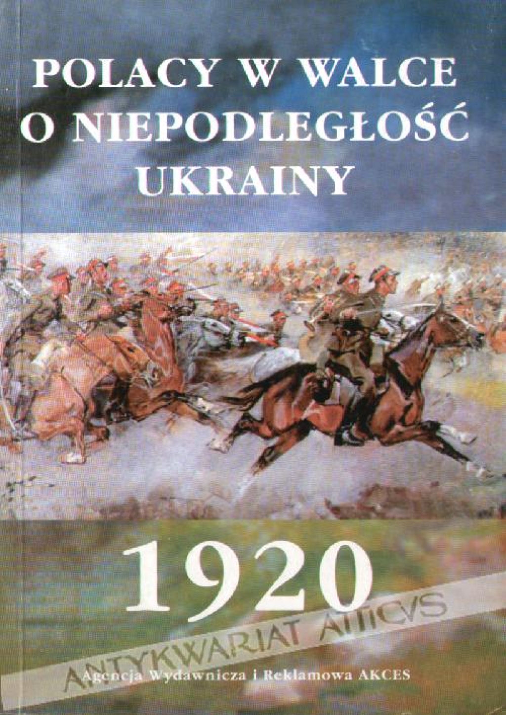 Polacy w walce o niepodległość Ukrainy 1920