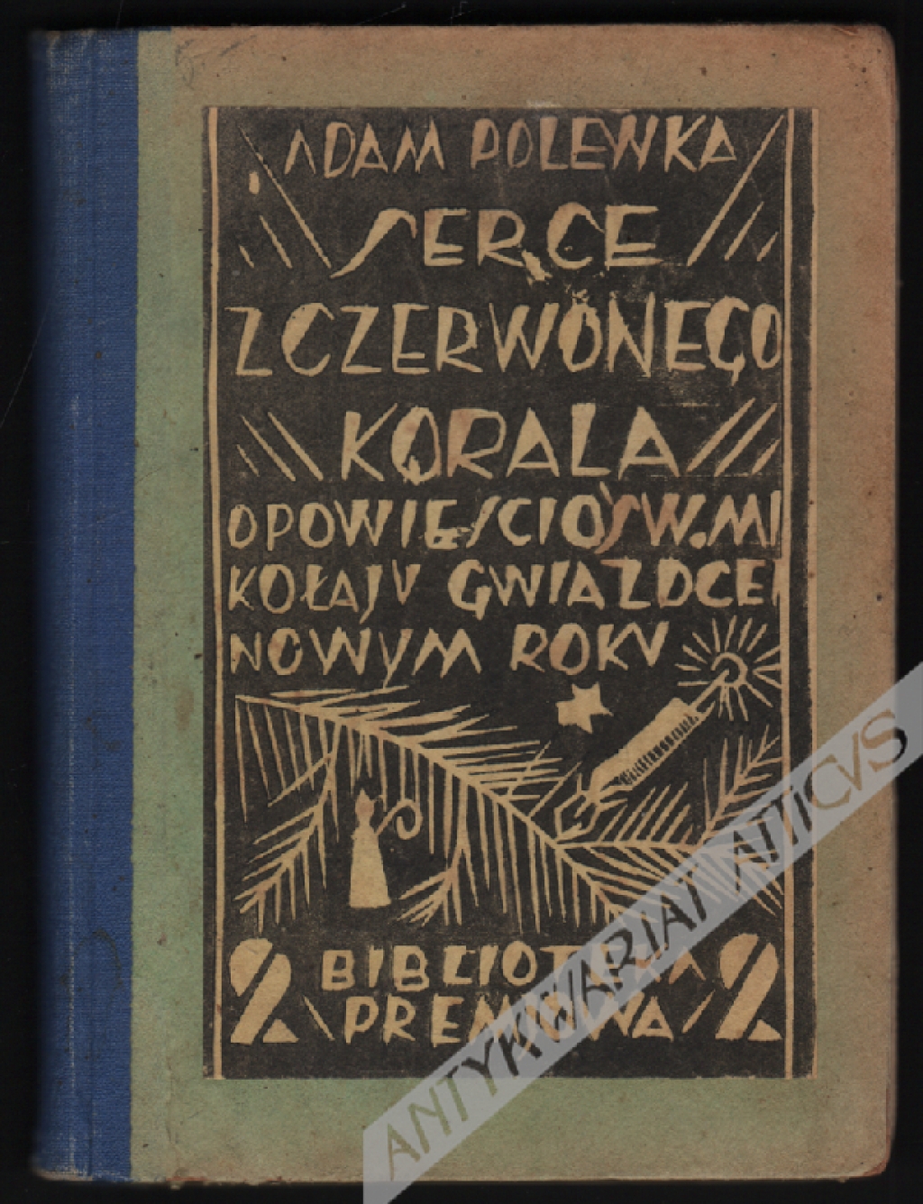 Serce z czerwonego korala. Opowieści o Św. Mikołaju, gwiazdce i Nowym Roku