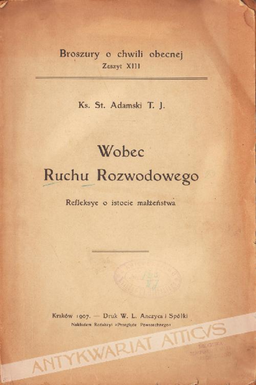 Wobec Ruchu Rozwodowego. Refleksye o istocie małżeństwa