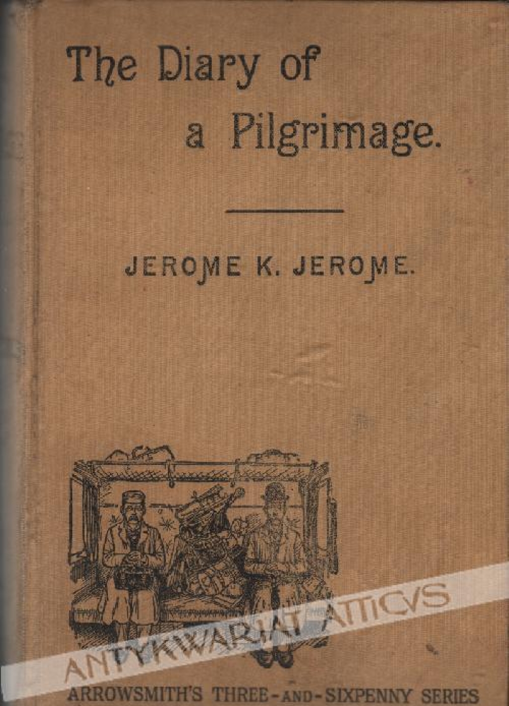 The Diary of a Pilgrimage (and Six Essays.)