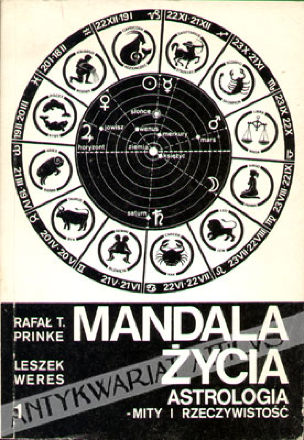 Mandala życia. Astrologia - mity i rzeczywistość, t. I-II