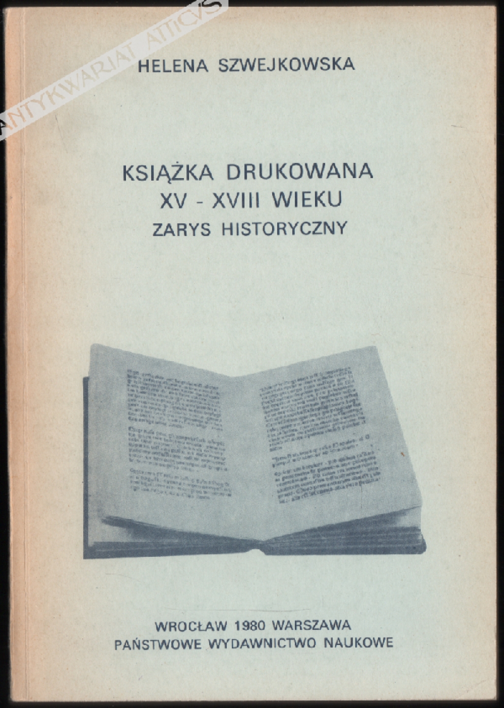 Książka drukowana XV-XVIII wieku. Zarys historyczny