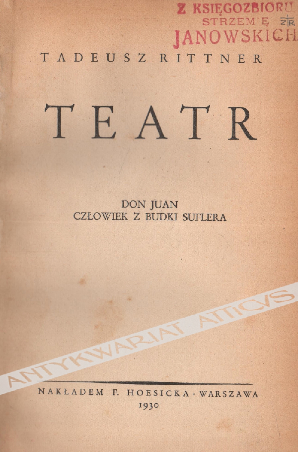 Teatr: Don Juan, Człowiek z budki suflera [egz. z księgozbioru prof. Z. Raszewskiego]