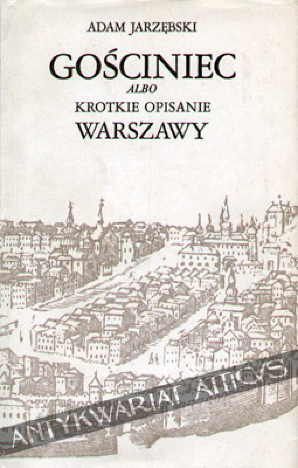 Gościniec albo krótkie opisanie Warszawy
