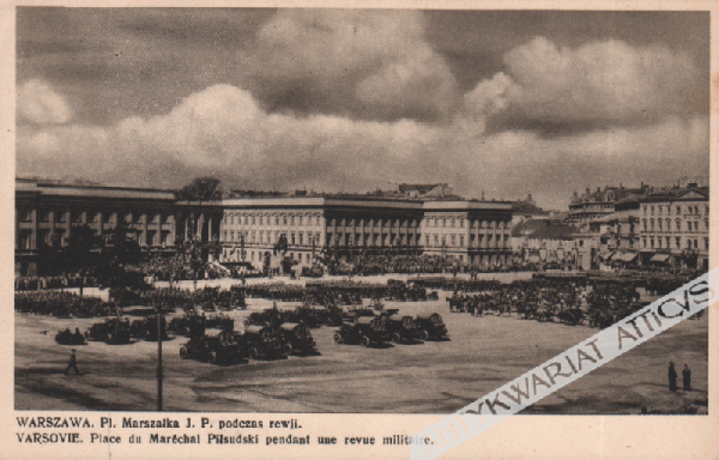 [pocztówka, 1936] Warszawa. Pl. Marszałka J. P. podczas rewii Varsovie. Place du Marechal Piłsudski pendant une revue militaire