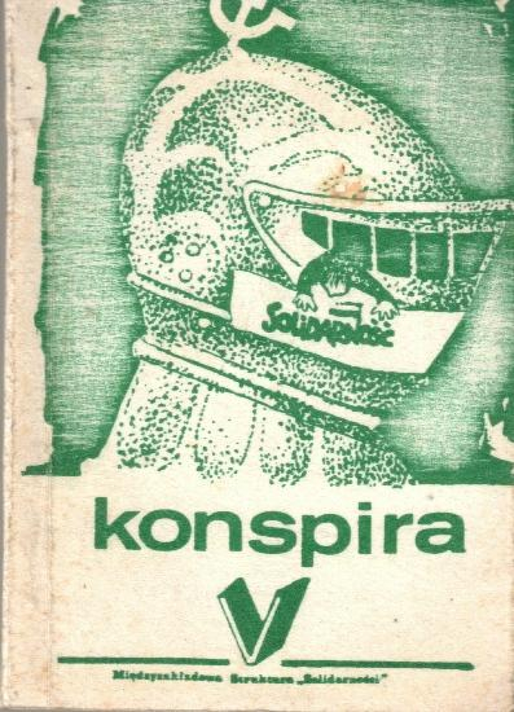 Konspira. Rzecz o podziemnej "Solidarności"