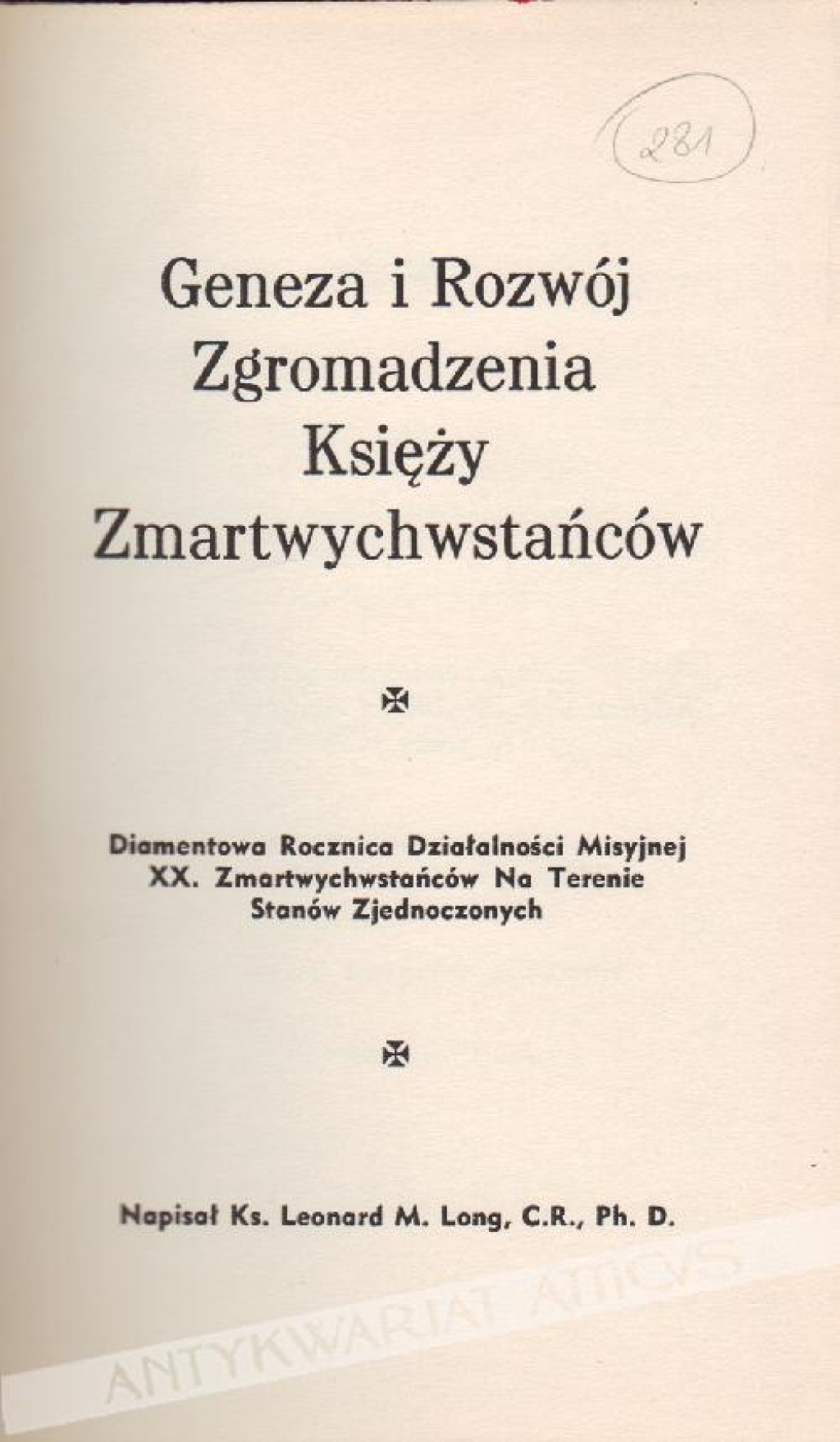Geneza i rozwój zgromadzenia XX. Zmartwychwstańców